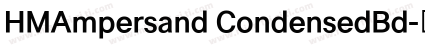HMAmpersand CondensedBd字体转换